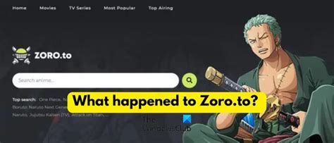 zoro.to alternatives|What happened to Zoro.to: New site, alternatives, and more